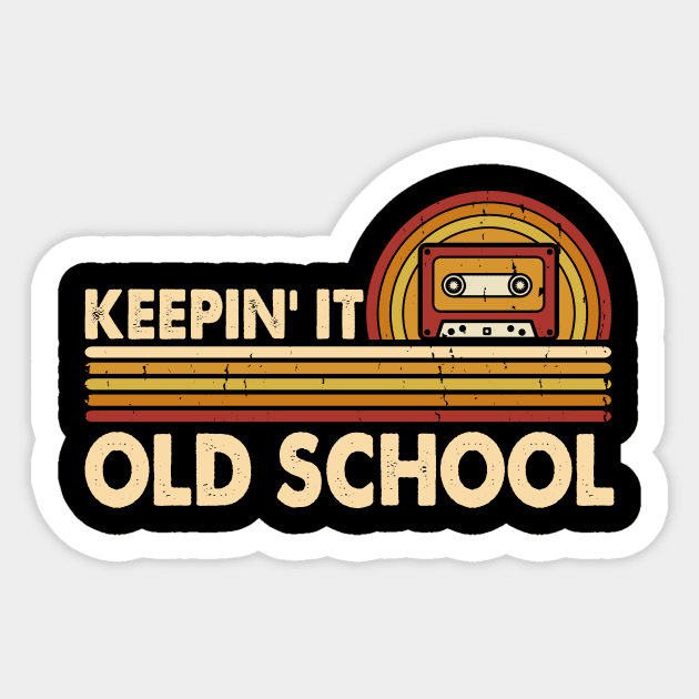 Keepin' It Old School T shirt For Women Sticker by Pretr=ty